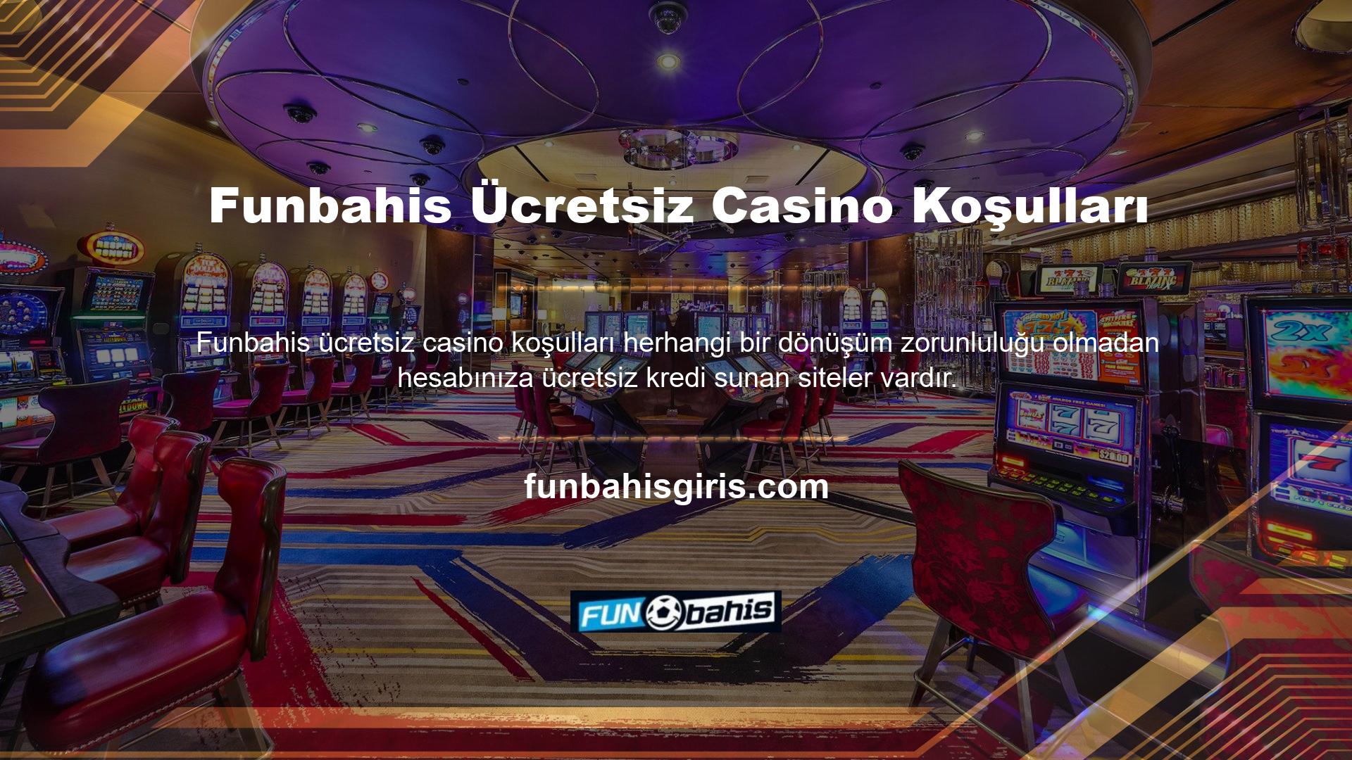 Bazı casino siteleri, hesabınızdan çekebilmeniz için belirli oyunlarda ücretsiz bonusu kullanmanızı şart koşmaktadır